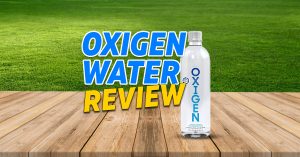 Oxigen water review