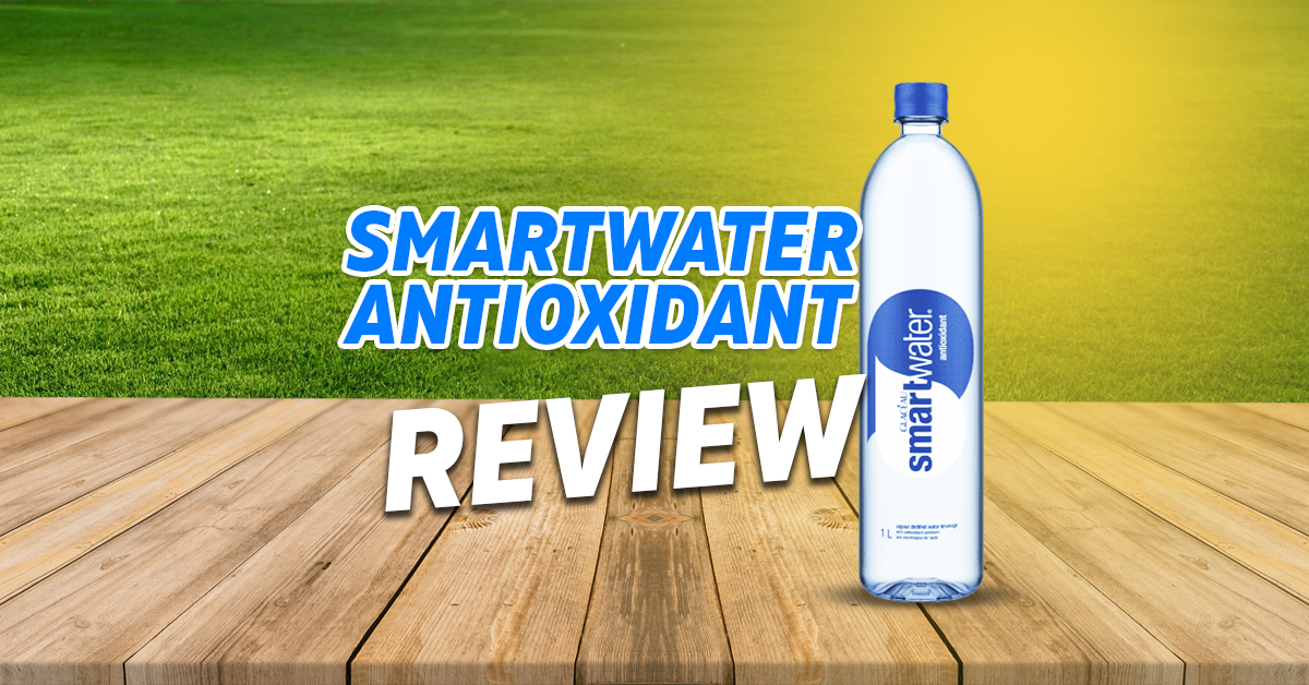 SmartWater Antioxidant Review...Is This The Best Water For You?
