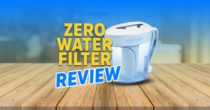 Zero Water Filter Review