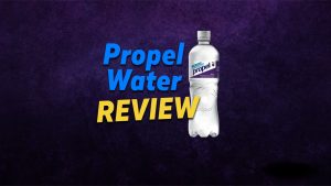 Propel Water Review